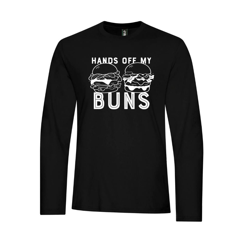 FOH Hands Off My Buns Long Sleeve T-Shirt